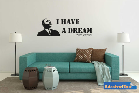 I Have A Dream + Martin Luther King